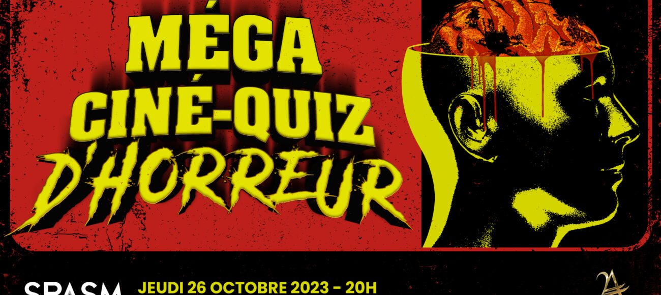 MÉGA CINÉ-QUIZ D’HORREUR